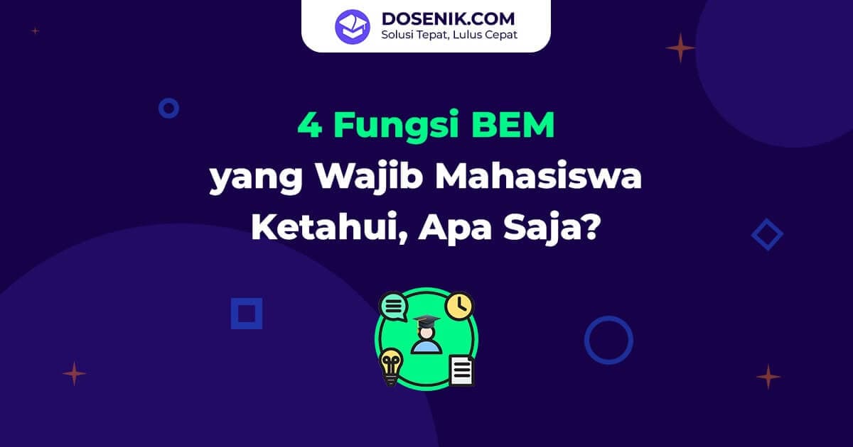 4 Fungsi BEM yang Wajib Mahasiswa Ketahui, Apa Saja?