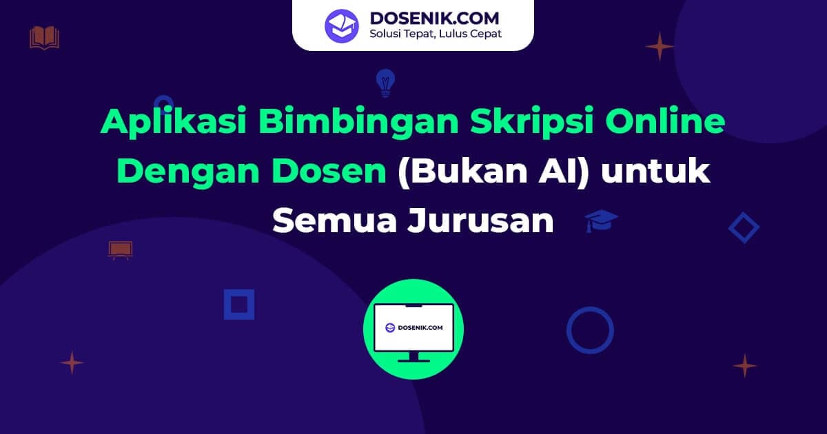 Aplikasi Bimbingan Skripsi Online Dengan Dosen Semua Jurusan