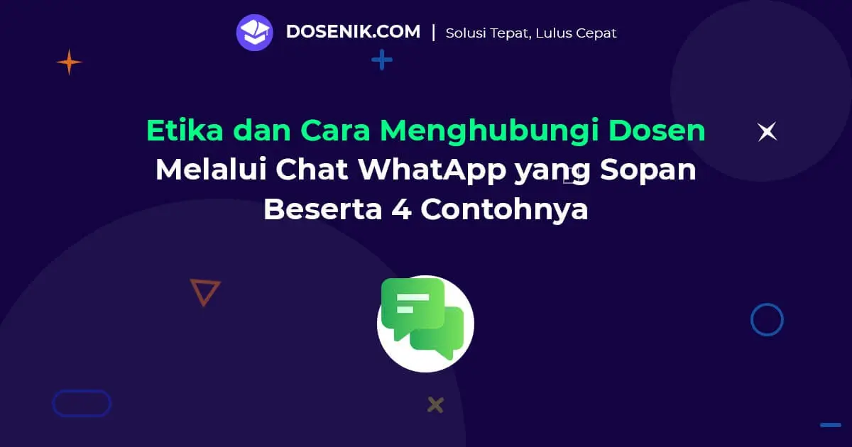 Etika dan Cara Menghubungi Dosen via Chat WhatsAp yang Sopan
